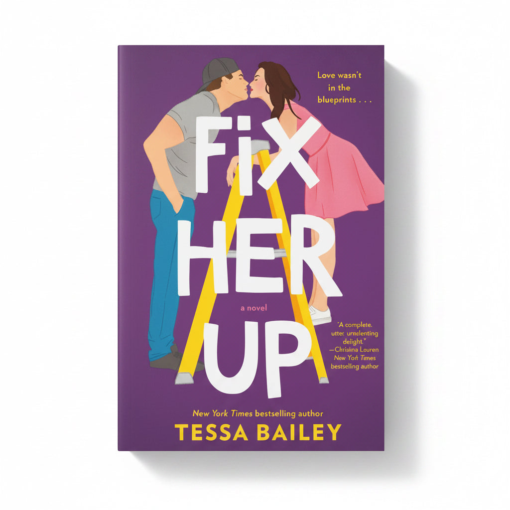 Fix Her Up - Tessa Bailey
