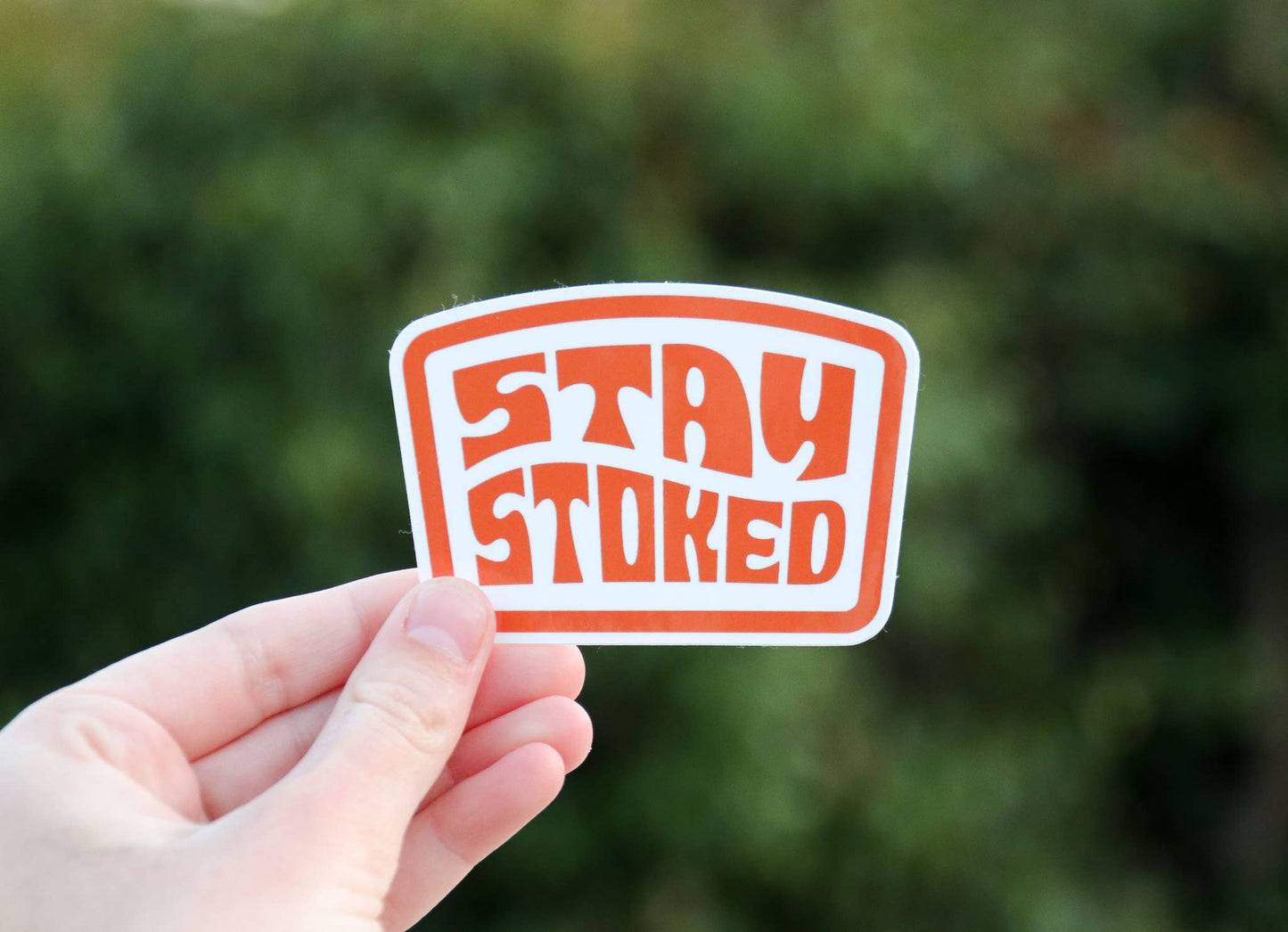 Stay Stoked - Vinyl Sticker