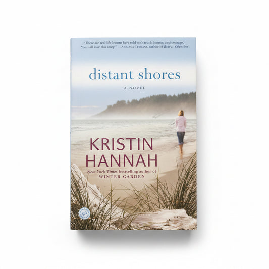 Distant Shores - Kristen Hannah