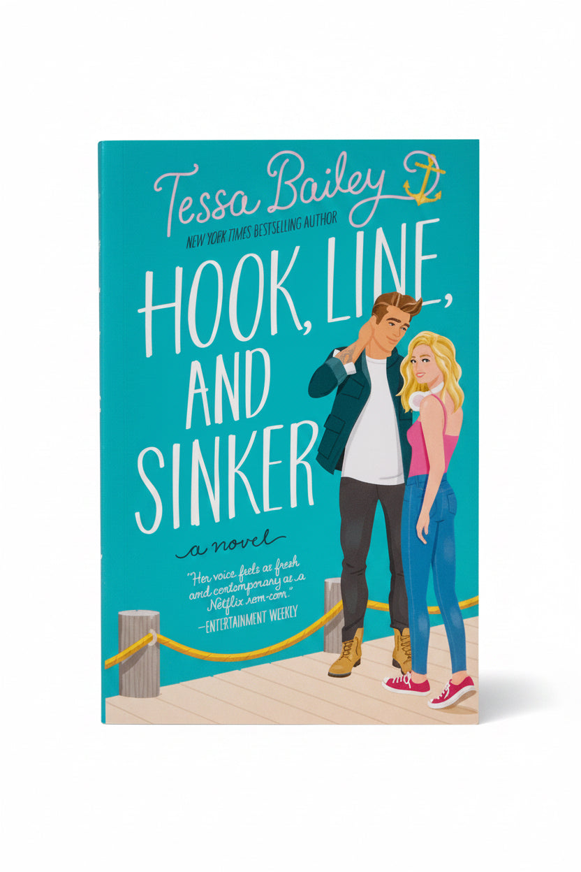 Hook, Line, And Sinker - Tessa Bailey