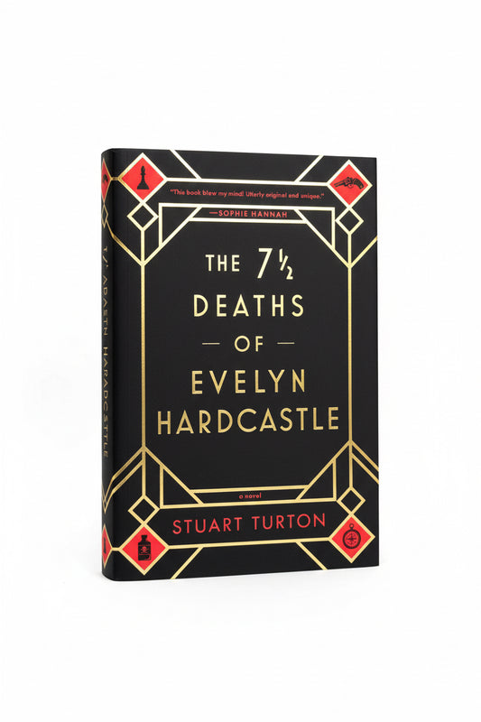 The 7 1/2 Deaths of Evelyn Hardcastle - Stuart Turton