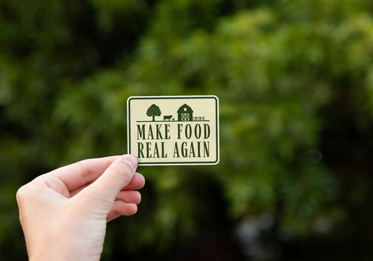Make Food Real Again Sticker,