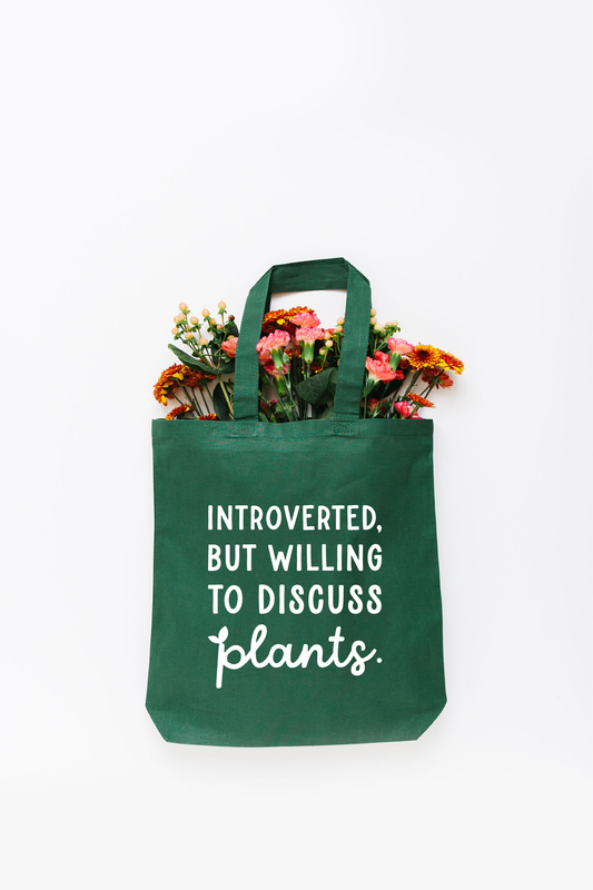 Plant Tote Bag – Introverted But Willing to Discuss Plants